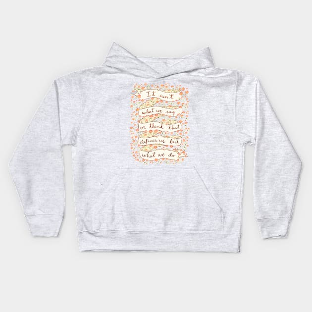 What we say or think Kids Hoodie by EpoqueGraphics